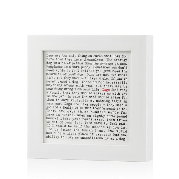 Dogs Quotes Framed Art Print In Gift Box