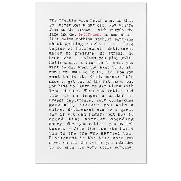Retirement Quotes Art Print